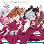【中古】 TVアニメ『ウマ娘 プリティーダービー』ANIMATION DERBY 07/(アニメーション),エルコンドルパサー(CV.高橋未奈美),グラスワンダー(CV.前田玲奈),セイウンスカイ(CV.鬼頭明里),ハルウララ(CV.首藤志奈